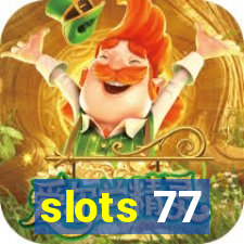 slots 77